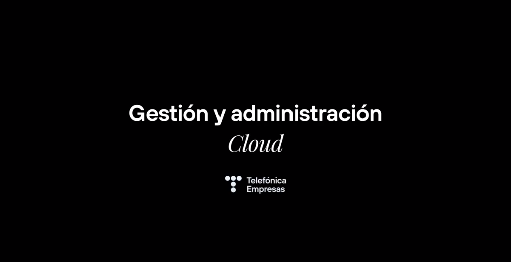 Gestión y administración Cloud