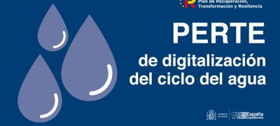 Los PERTE para la digitalización del agua: la importancia de los datos para una gestión eficiente